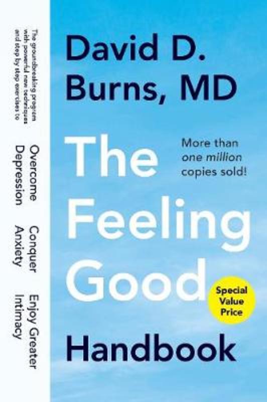 The Feeling Good Handbook by David D. Burns, M.D. - 9780593189788