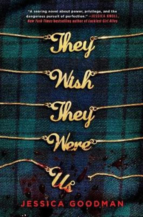 They Wish They Were Us by Jessica Goodman - 9780593204207