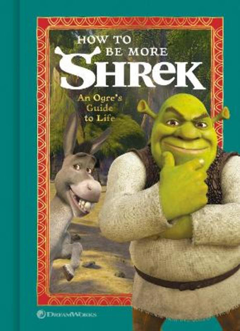 How to Be More Shrek by NBC Universal - 9780593234068