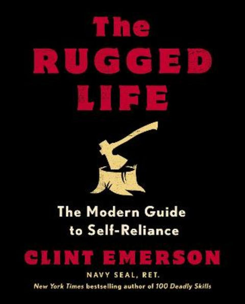 The Rugged Life by Clint Emerson - 9780593235195