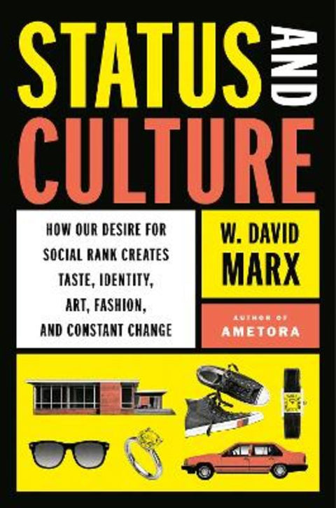 Status and Culture by W. David Marx - 9780593296707