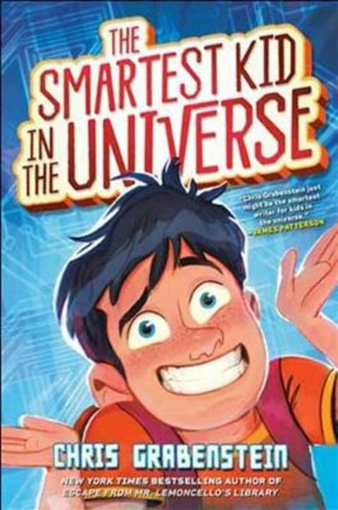 The Smartest Kid in the Universe by Chris Grabenstein - 9780593305478