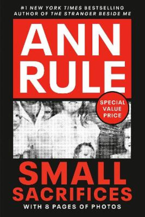 Small Sacrifices by Ann Rule - 9780593335178