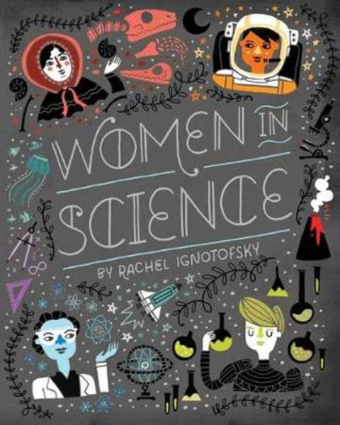 Women in Science by Rachel Ignotofsky - 9780593377642