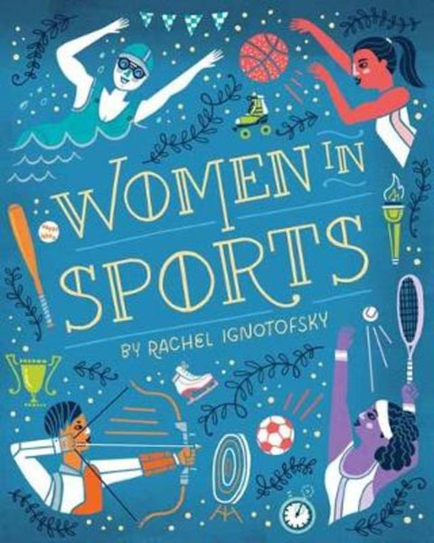 Women in Sports by Rachel Ignotofsky - 9780593377659