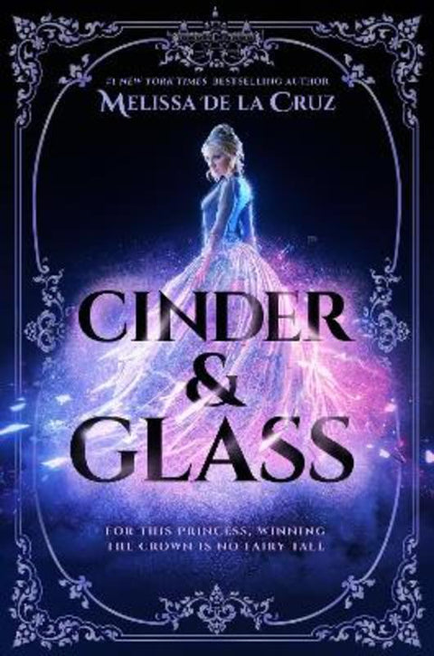 Cinder & Glass by Melissa de la Cruz - 9780593463086