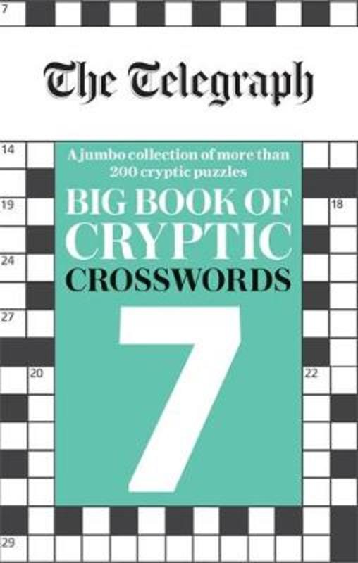 The Telegraph Big Book of Cryptic Crosswords 7 by Telegraph Media Group Ltd - 9780600636885