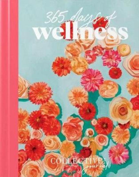 365 Days of Wellness by Lisa Messenger - 9780645034004