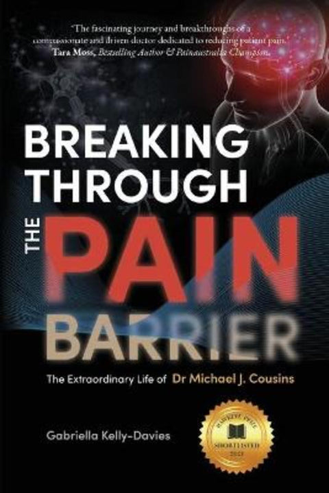 Breaking Through the Pain Barrier by Gabriella Kelly-Davies - 9780645084436