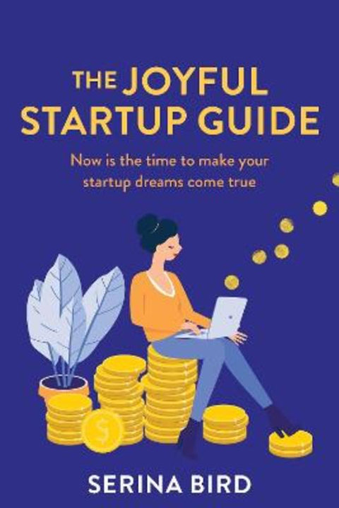 The Joyful Startup Guide by Serina Bird - 9780645262674