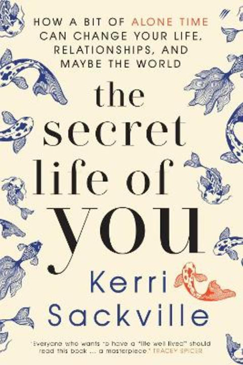 The Secret Life of You by Kerri Sackville - 9780645412949