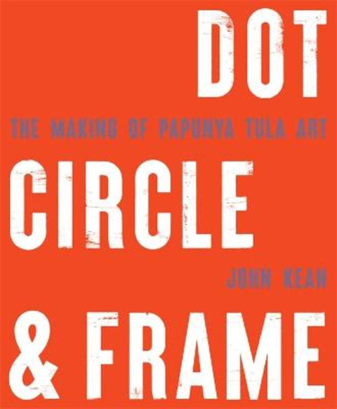 Dot Circle and Frame by John Kean - 9780645536812