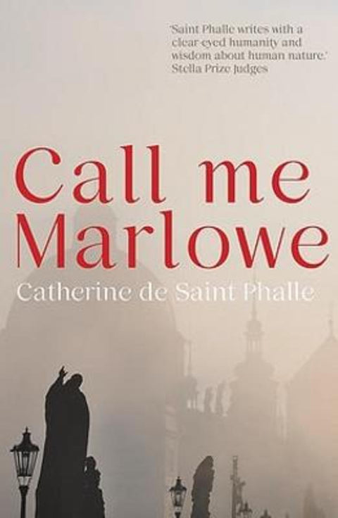Call Me Marlowe by Catherine de Saint Phalle - 9780645565324