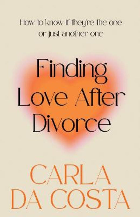 Finding Love After Divorce by Carla Da Costa - 9780645597899