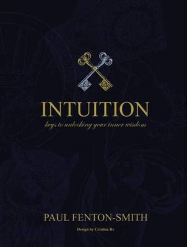 Intuition by Paul Fenton-Smith - 9780646545868