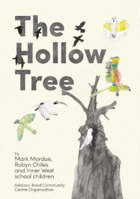 The Hollow Tree by Mark Mordue - 9780646801063