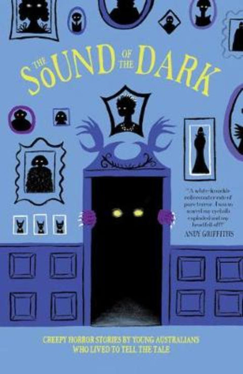 The Sound of the Dark by 100 Story Building 100 Story Building - 9780648205319