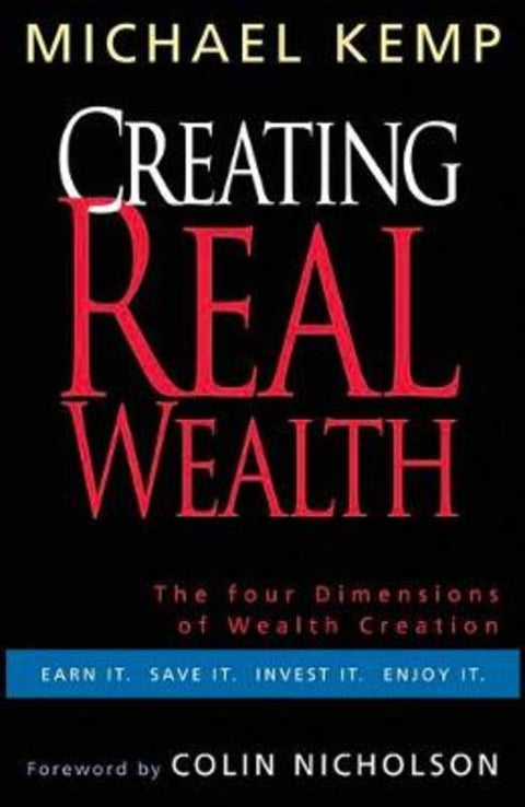 Creating Real Wealth