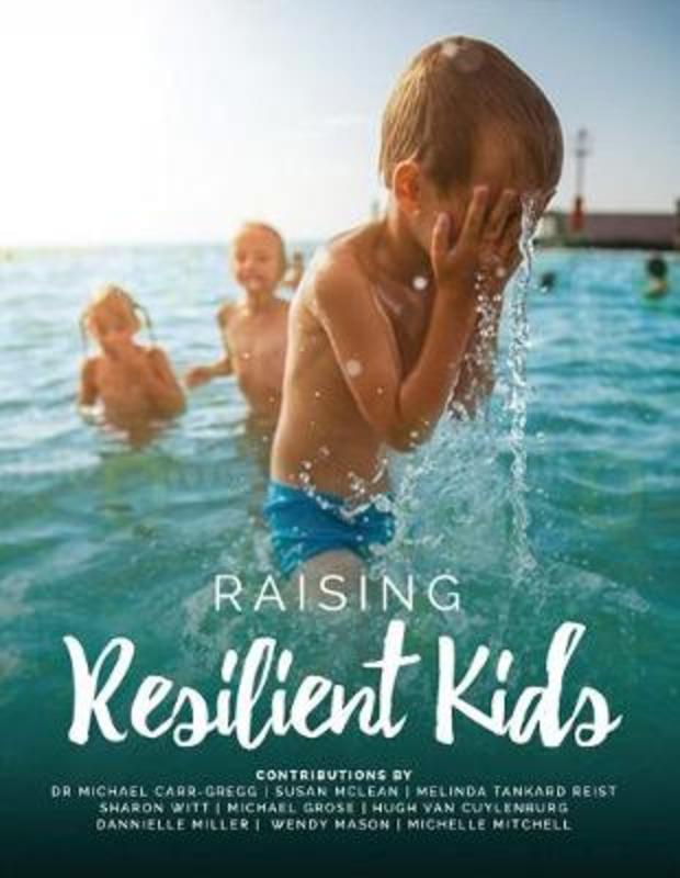 Raising Resilient Kids by Sharon Witt - 9780648373209