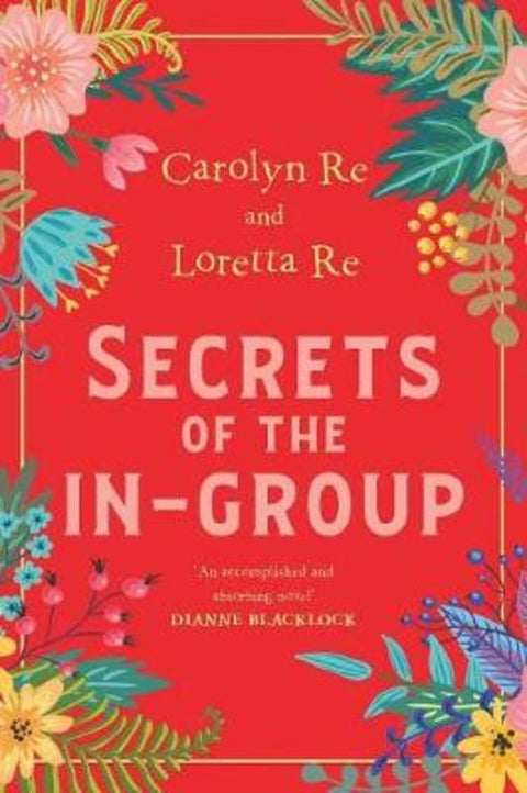 Secrets of the IN-group by Carolyn Re - 9780648481911