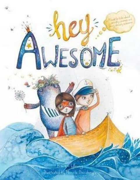 Hey Awesome by Karen Young - 9780648488828