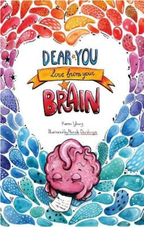 Dear You, Love From Your Brain by Karen Young - 9780648488880