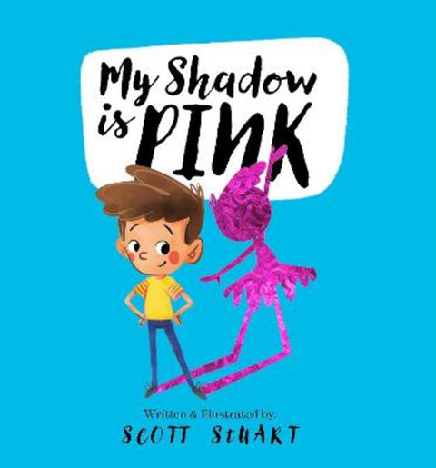 My Shadow is Pink by Scott Stuart - 9780648728764