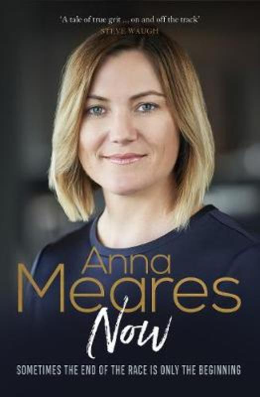 Now by Anna Meares - 9780648733102