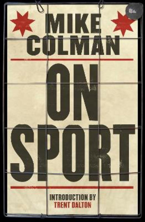 Mike Colman on Sport by Mike Colman - 9780648733119