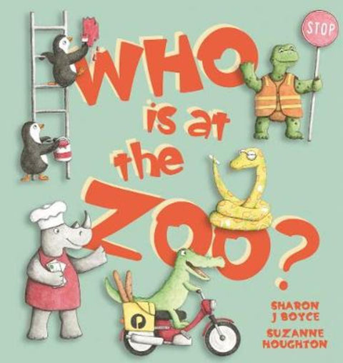 Who is at the Zoo? by Sharon Boyce - 9780648804970