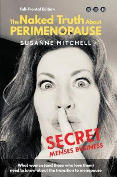 The Naked Truth About PERIMENOPAUSE by Susanne Mitchell - 9780648833147