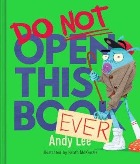 Do Not Open This Book Ever by Andy Lee - 9780655215080