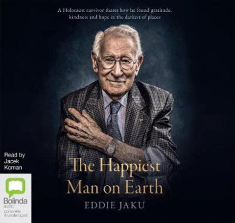The Happiest Man on Earth by Eddie Jaku - 9780655684206