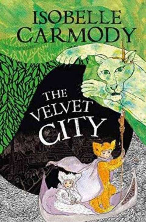 The Kingdom of the Lost Book 4: The Velvet City by Isobelle Carmody - 9780670075126