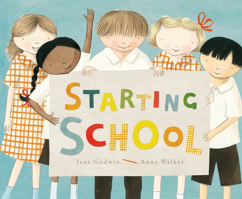 Starting School by Jane Godwin - 9780670076765