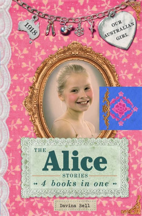 The Alice Stories: Our Australian Girl by Davina Bell - 9780670078462