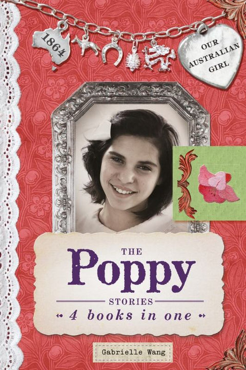 Our Australian Girl: The Poppy Stories by Gabrielle Wang - 9780670079162