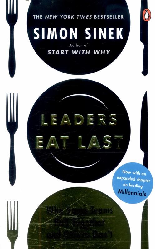 Leaders Eat Last by Simon Sinek - 9780670923175
