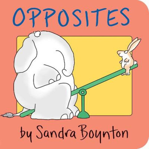 Opposites by Sandra Boynton - 9780671449032