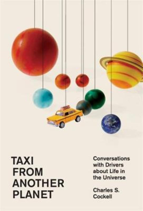 Taxi from Another Planet by Charles S. Cockell - 9780674271838