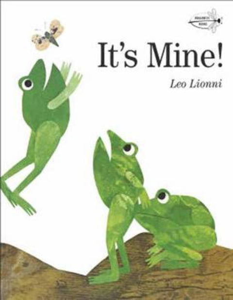 It's Mine! by Leo Lionni - 9780679880844