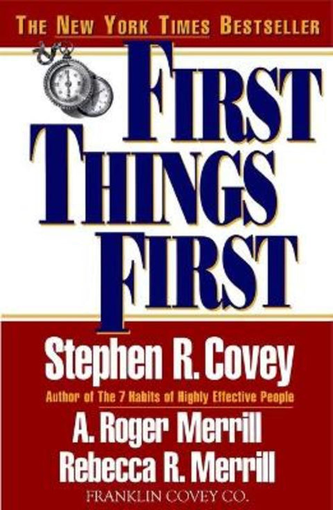 First Things First by Covey - 9780684802039