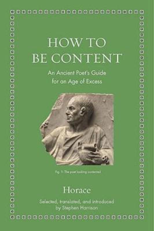 How to Be Content by Horace - 9780691182520