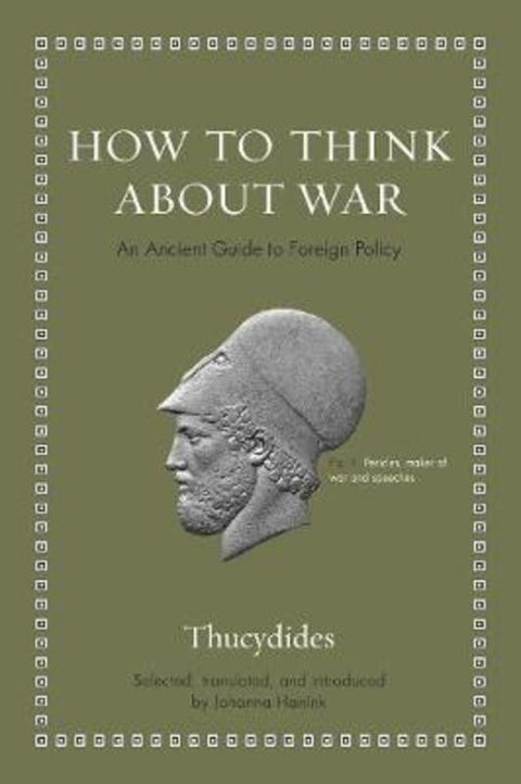 How to Think about War by Thucydides - 9780691190150