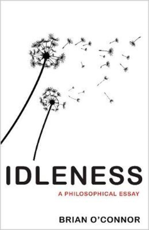 Idleness by Brian O'Connor - 9780691204505
