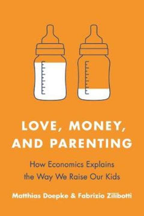 Love, Money, and Parenting from Matthias Doepke - Harry Hartog gift idea