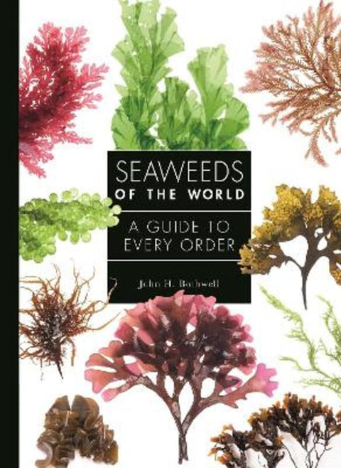 Seaweeds of the World by John Bothwell - 9780691228549