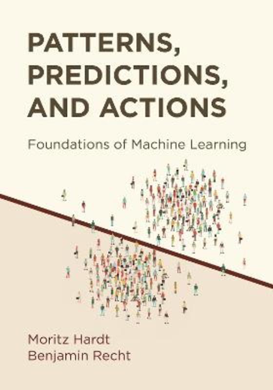 Patterns, Predictions, and Actions by Moritz Hardt - 9780691233734