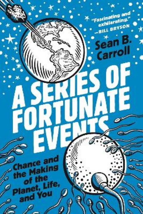 A Series of Fortunate Events by Sean B. Carroll - 9780691234694