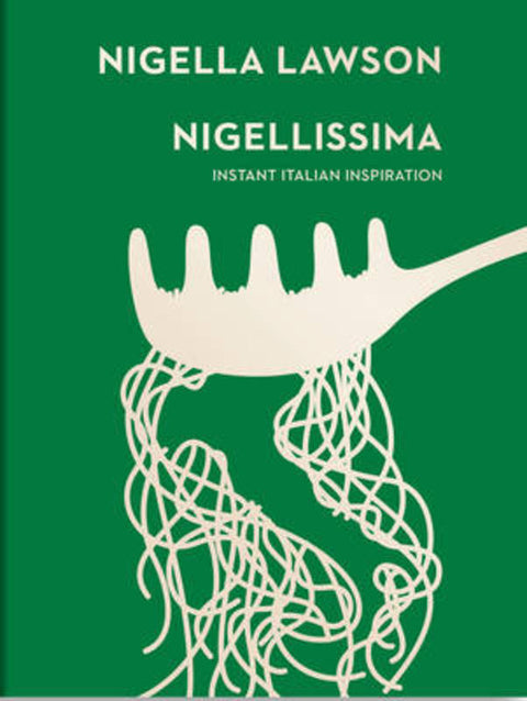 Nigellissima by Nigella Lawson - 9780701189174